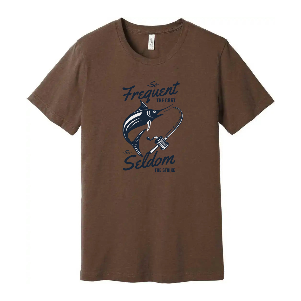 Unisex Fishing T-Shirt With Marlin And Casting Rod Graphic Featuring So Frequent The Cast So Seldom The Strike