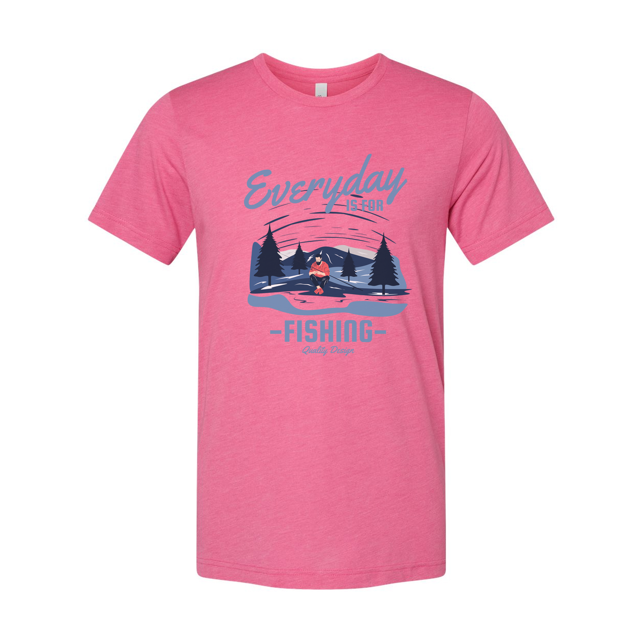Unisex Fishing Graphic T Shirt With Scenic Forest River Design And Everyday Is For Fishing