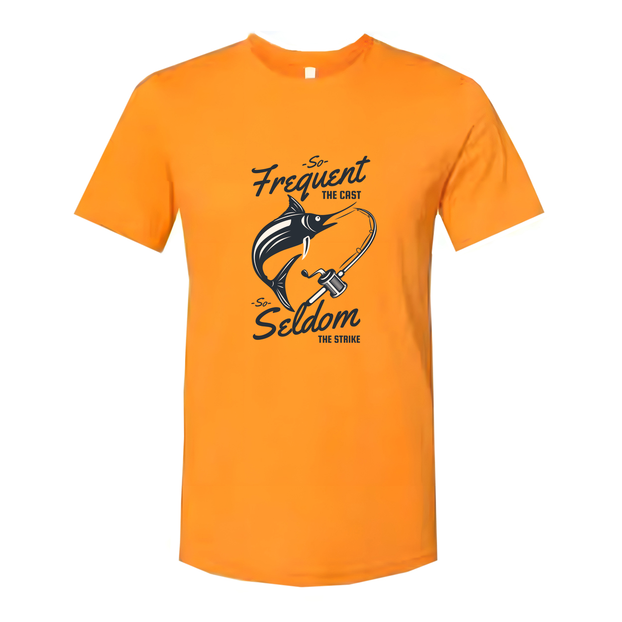 Unisex Fishing T-Shirt With Marlin And Casting Rod Graphic Featuring So Frequent The Cast So Seldom The Strike