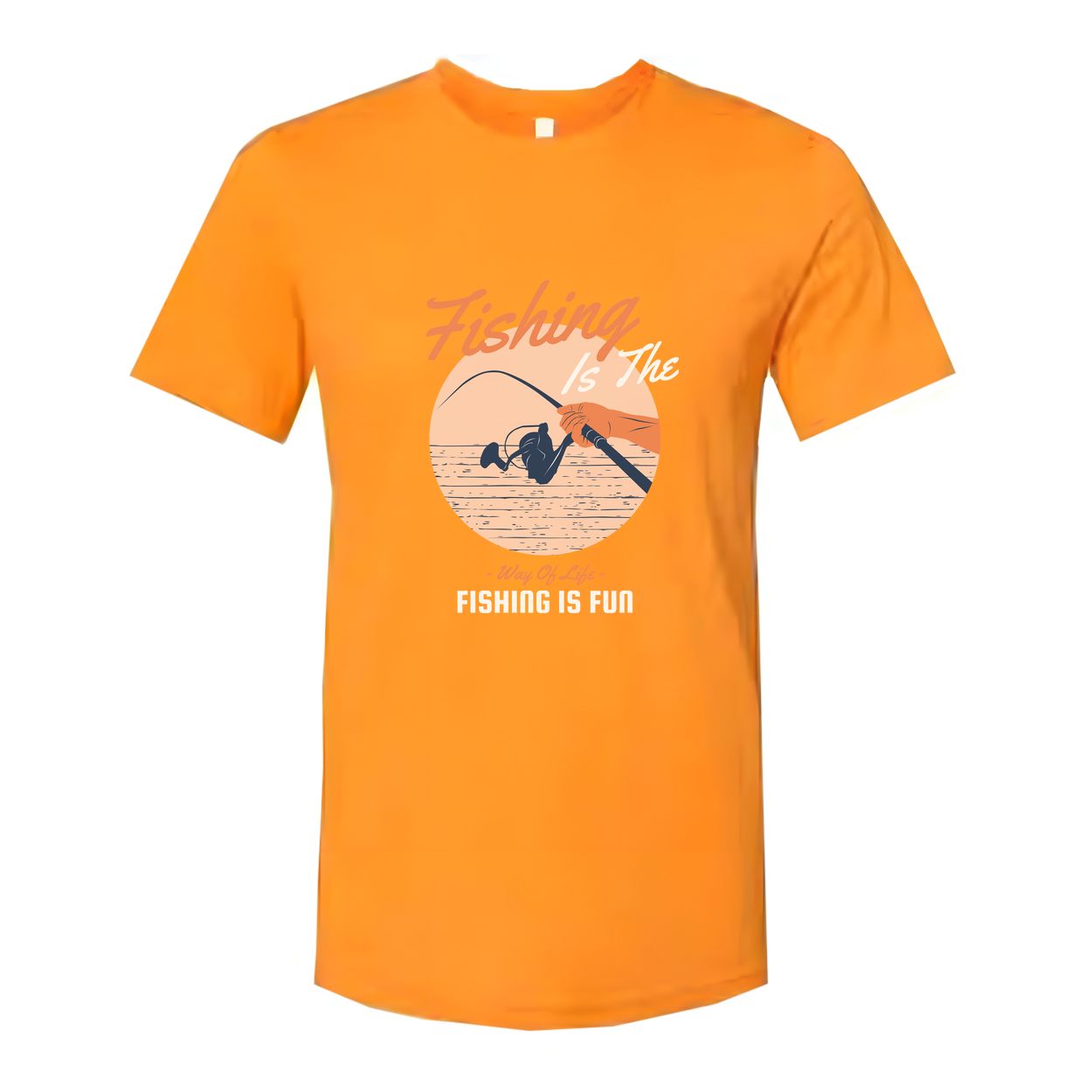 Unisex Fishing Graphic T Shirt With Fishing Is The Way Of Life And Fishing Is Fun