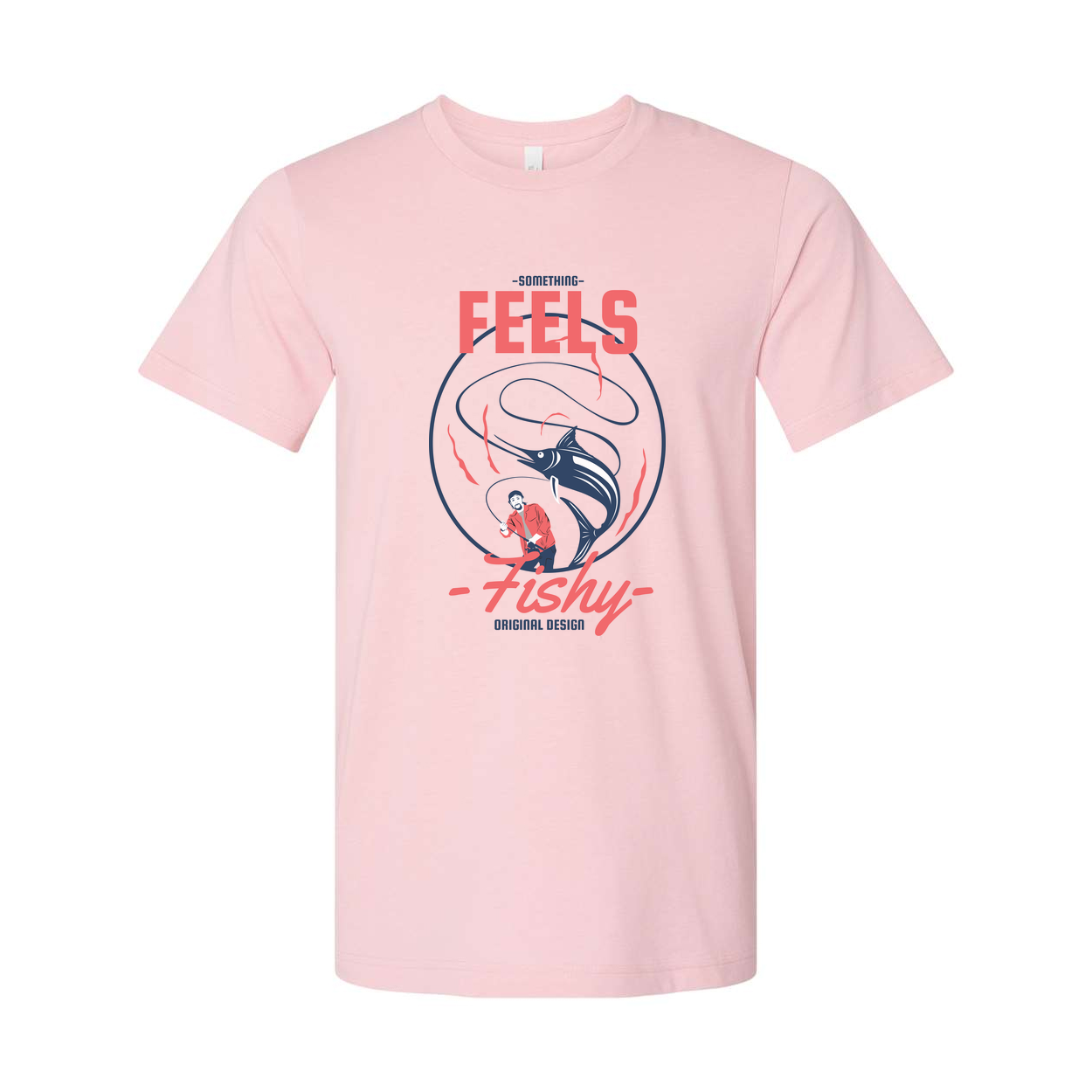 Unisex Fishing T Shirt With Original Graphic Featuring Marlin And Fisherman Feels Fishy