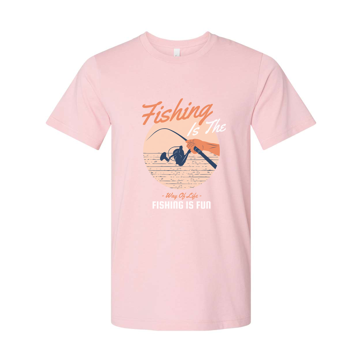 Unisex Fishing Graphic T Shirt With Fishing Is The Way Of Life And Fishing Is Fun