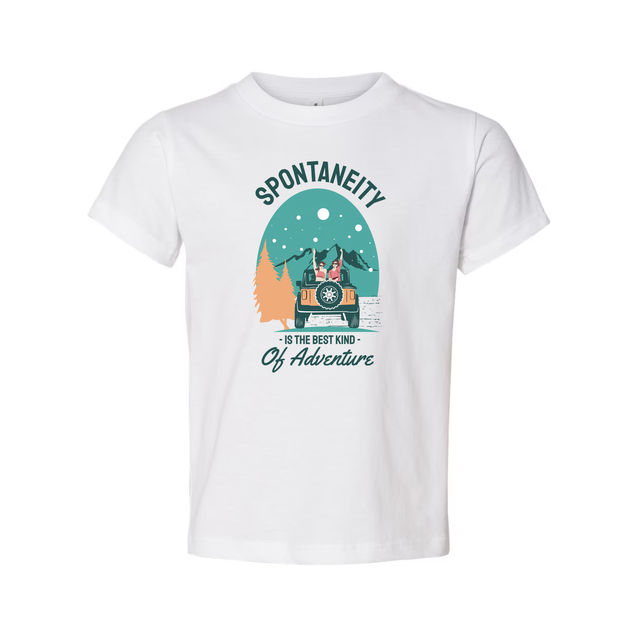 Spontaneity Is The Best Kind Of Adventure Graphic Tee For Outdoors Enthusiasts And Adventurers