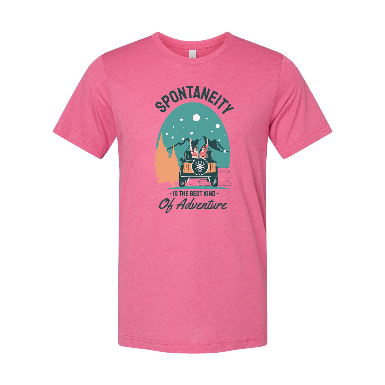 Spontaneity Is The Best Kind Of Adventure Graphic Tee For Outdoors Enthusiasts And Adventurers