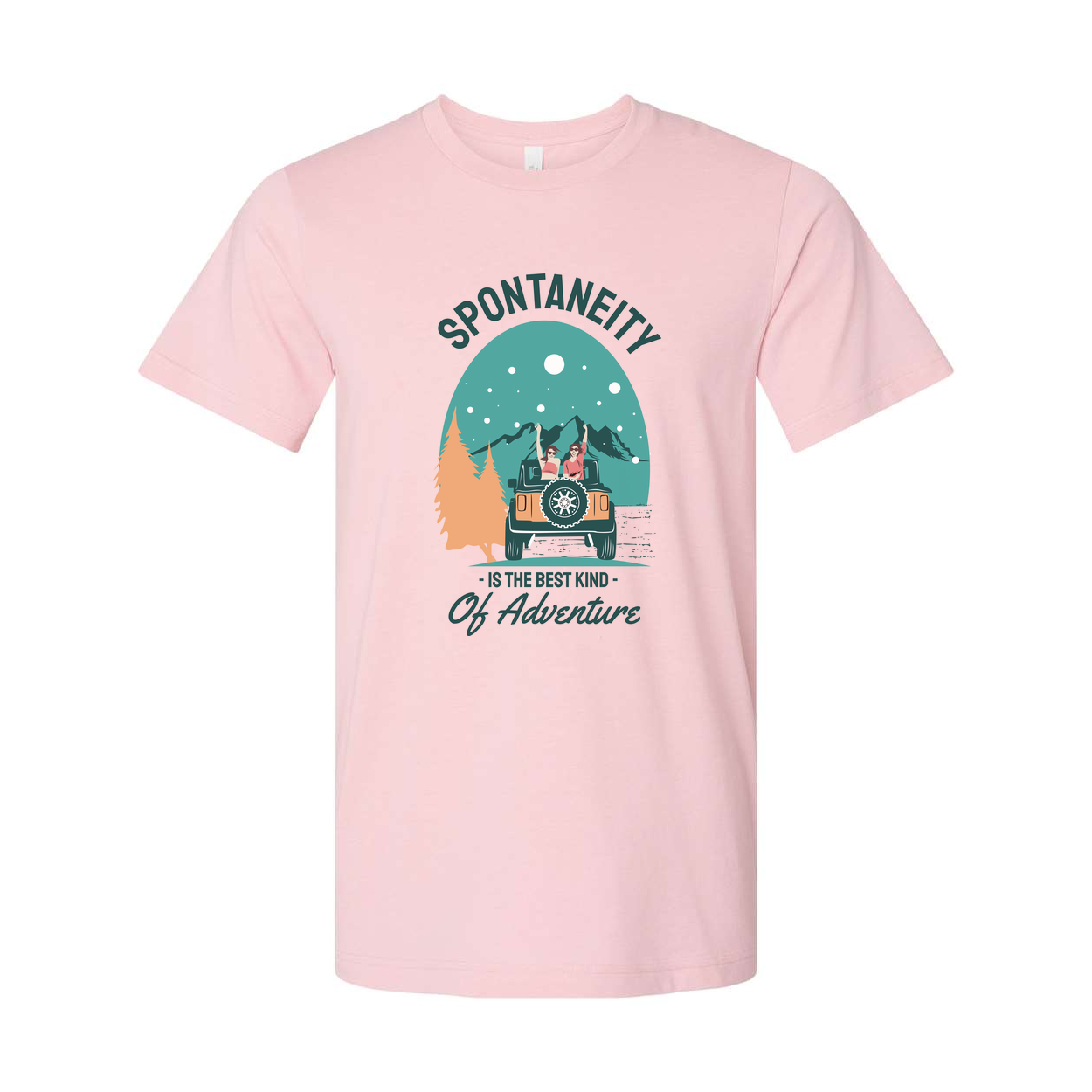 Spontaneity Is The Best Kind Of Adventure Graphic Tee For Outdoors Enthusiasts And Adventurers