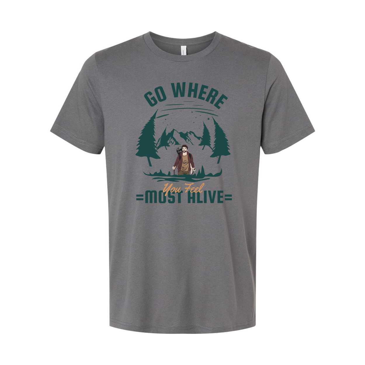 Go Where You Feel Most Alive Adventure Scene Graphic Tee For Outdoor Enthusiasts