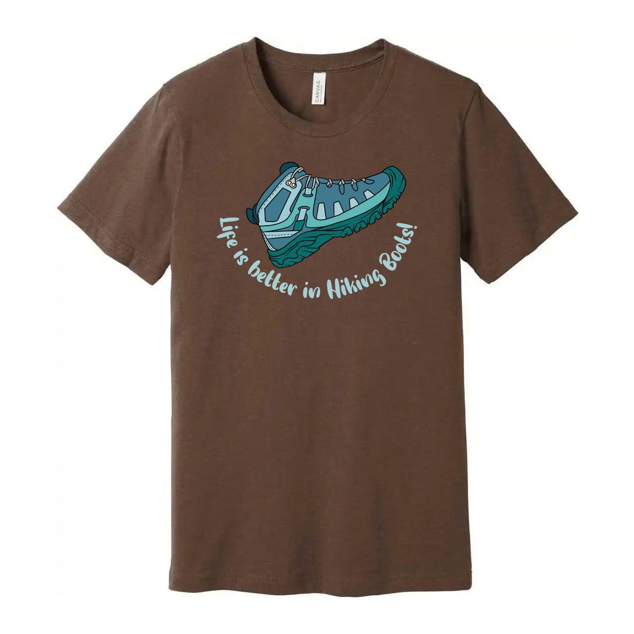 Unisex Outdoor Hiking Boots Graphic Tee With Life Is Better In Hiking Boots Quote
