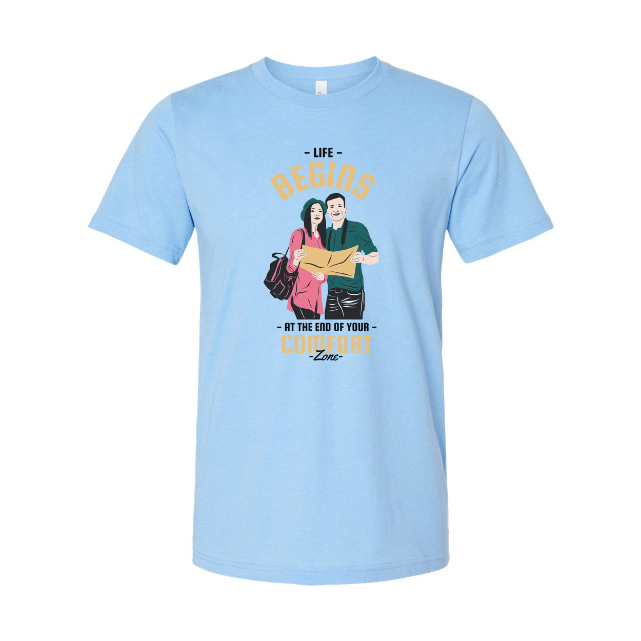 Outdoors Unisex Graphic Tee With Couple And Map Design And The Quote Life Begins At The End Of Your Comfort Zone