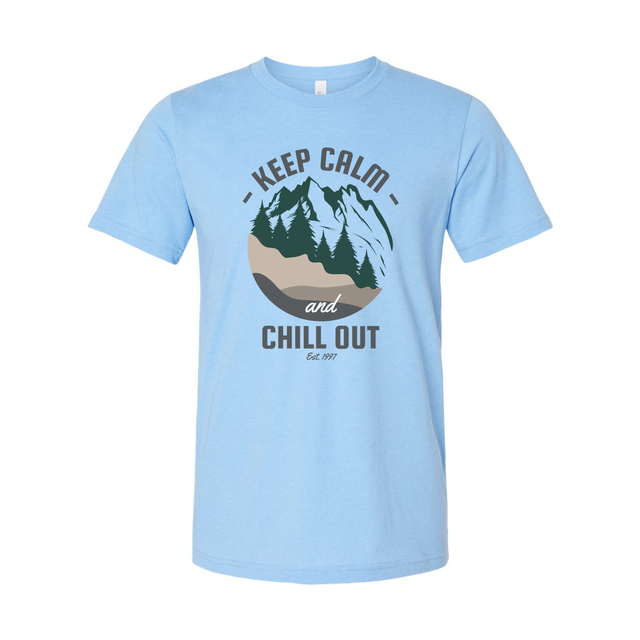 Keep Calm And Chill Out Graphic Tee With Mountain Landscape And Forest Scene Pattern
