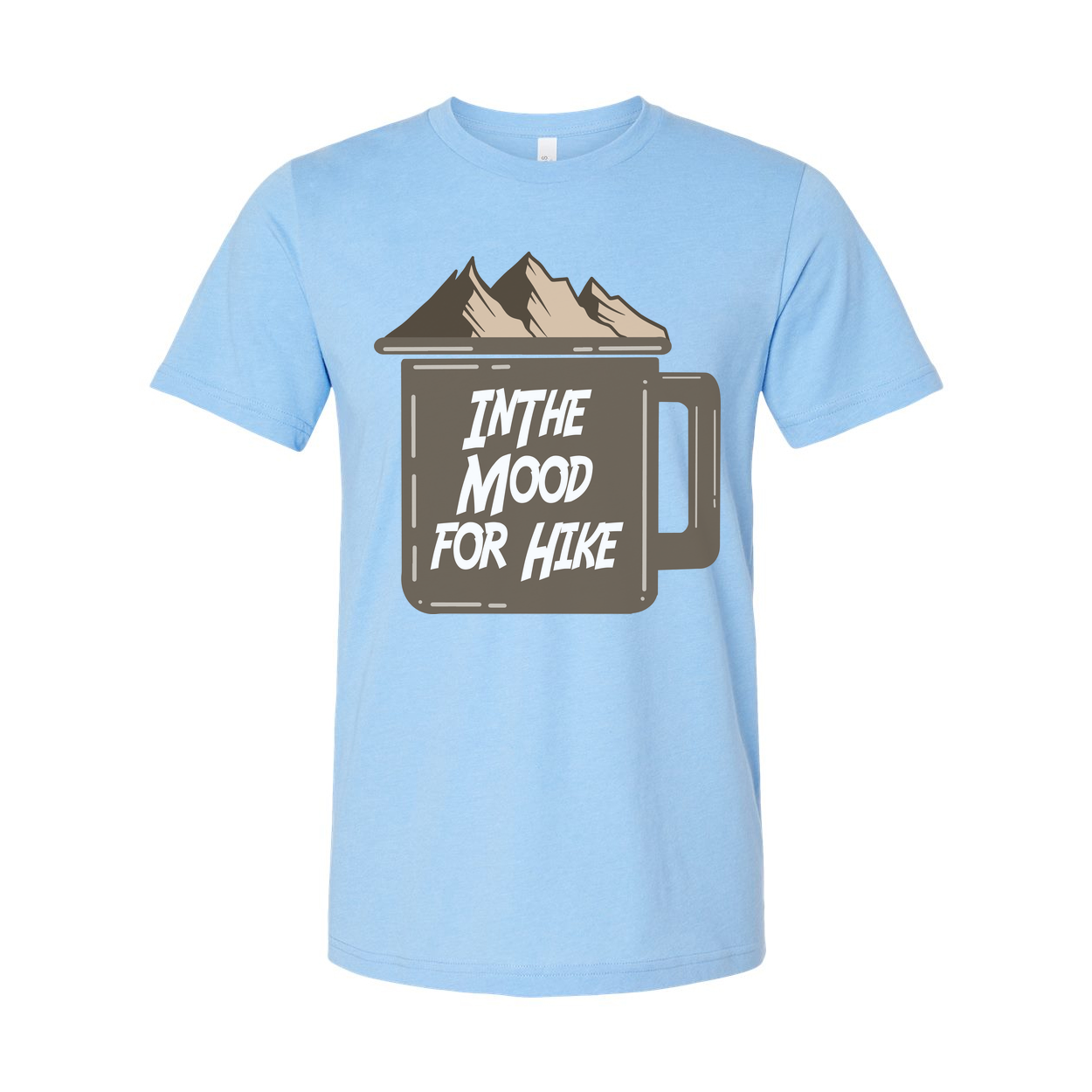 Unisex Outdoor Graphic Tee With Mountain Mug Artwork And In The Mood For Hike Quote