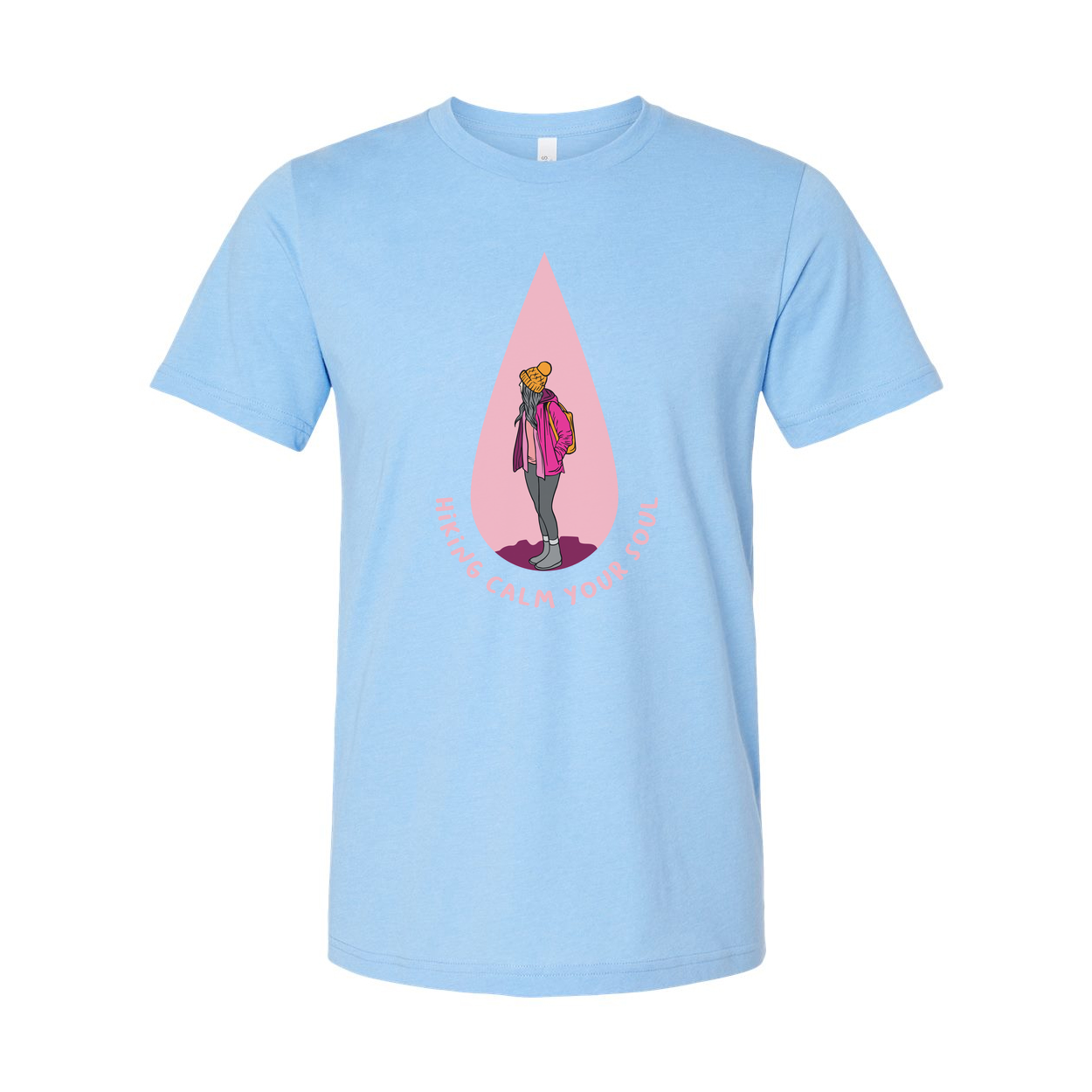 Unisex Outdoor Hiking T Shirt With Pink Teardrop Graphic And Hiking Calm Your Soul