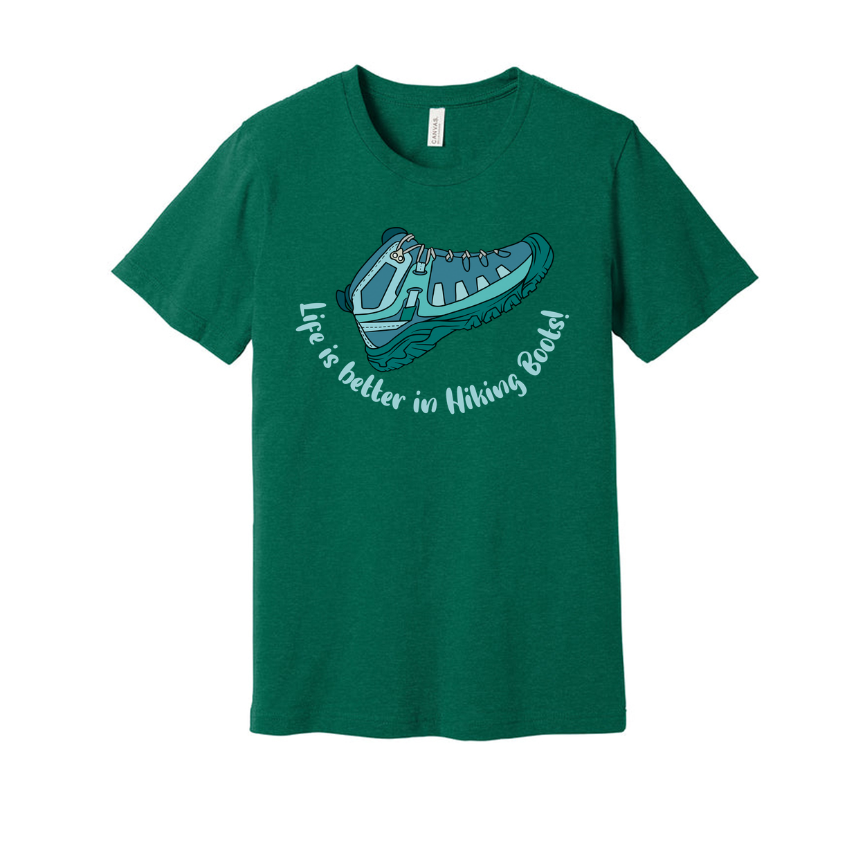 Unisex Outdoor Hiking Boots Graphic Tee With Life Is Better In Hiking Boots Quote