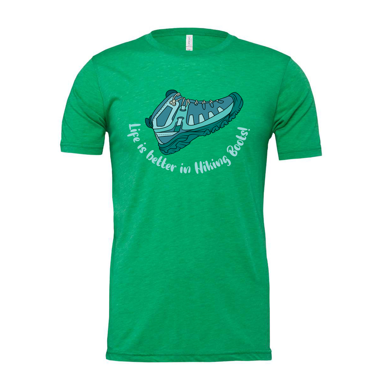Unisex Outdoor Hiking Boots Graphic Tee With Life Is Better In Hiking Boots Quote