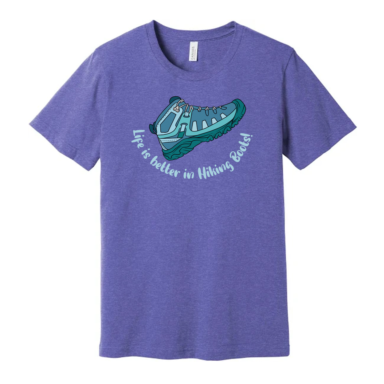 Unisex Outdoor Hiking Boots Graphic Tee With Life Is Better In Hiking Boots Quote