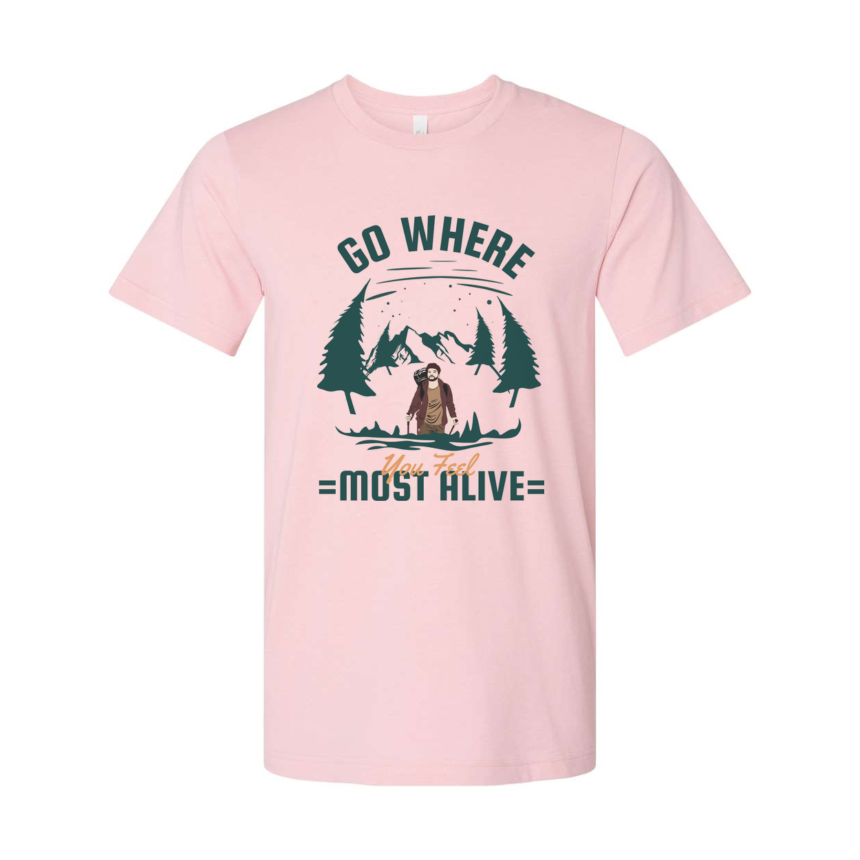 Go Where You Feel Most Alive Adventure Scene Graphic Tee For Outdoor Enthusiasts