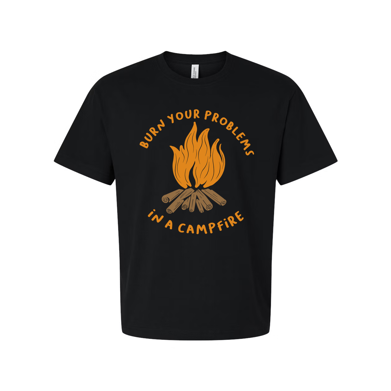 Unisex Outdoor Campfire Graphic T Shirt Featuring Burn Your Problems In A Campfire