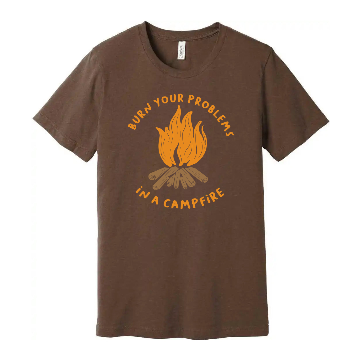 Unisex Outdoor Campfire Graphic T Shirt Featuring Burn Your Problems In A Campfire