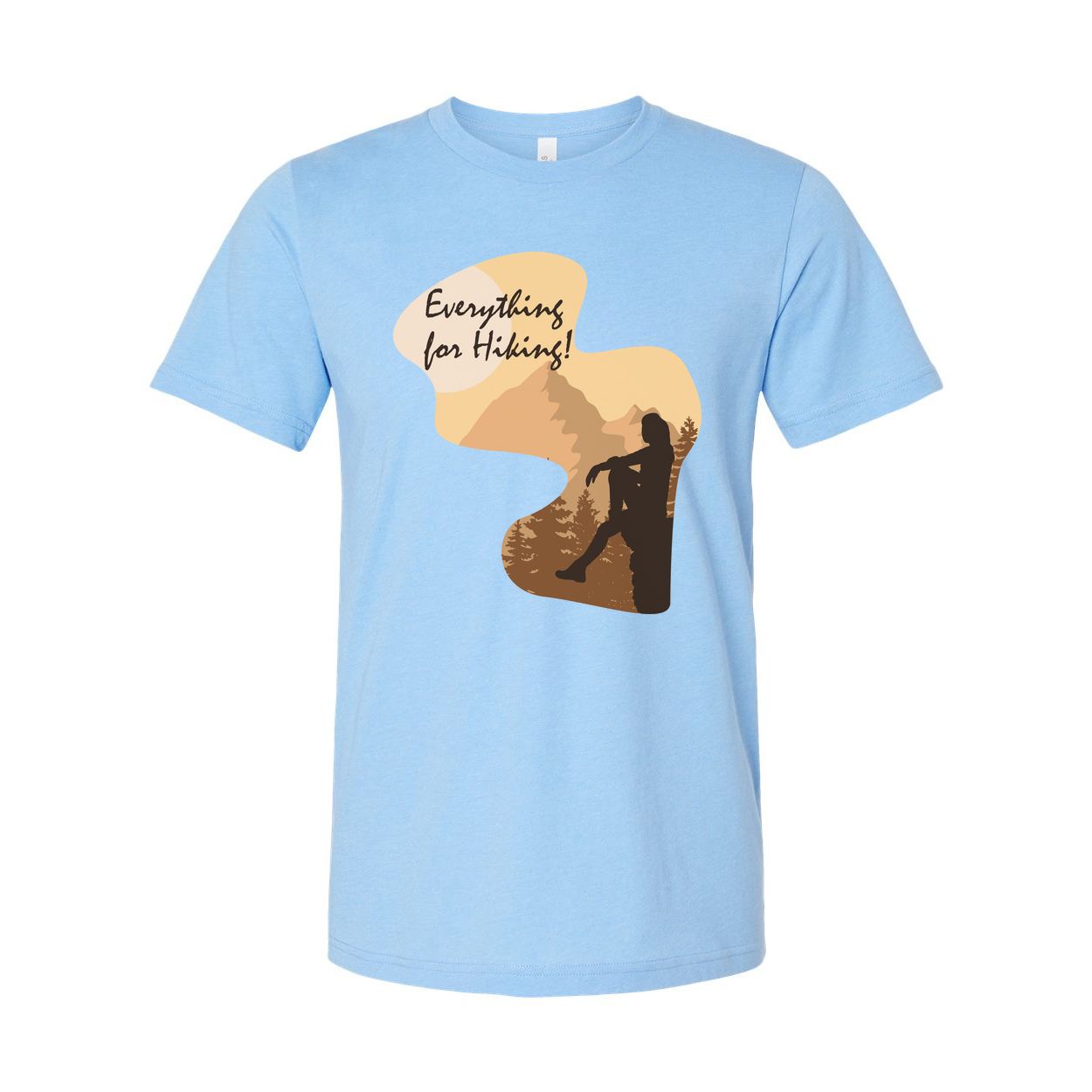 Unisex Outdoor Hiking Graphic T Shirt With Mountain Silhouette And Everything For Hiking Slogan