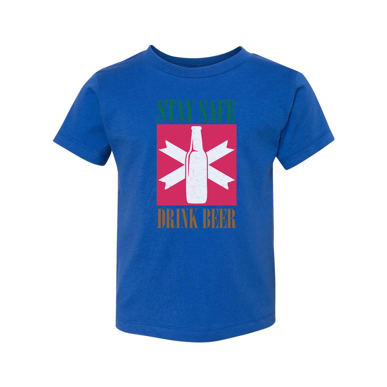 Stay Safe Drink Beer Unisex Graphic T Shirt