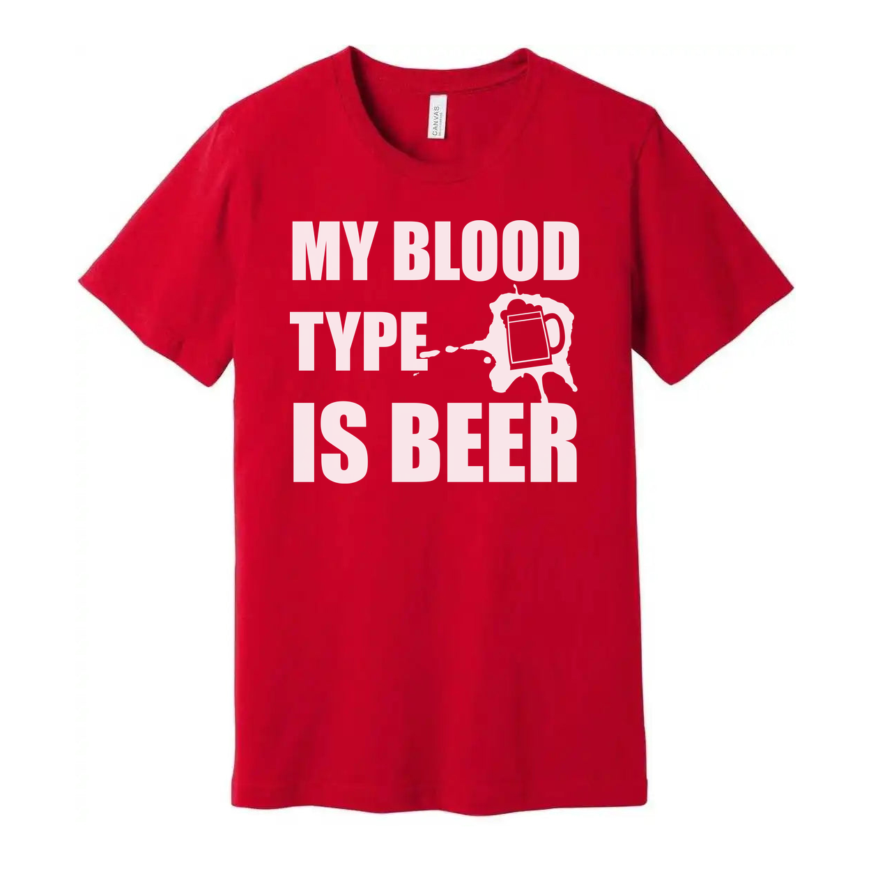 My Blood Type Is Beer Graphic Unisex T Shirt For Beer Lovers Casual Wear Everyday Clothes