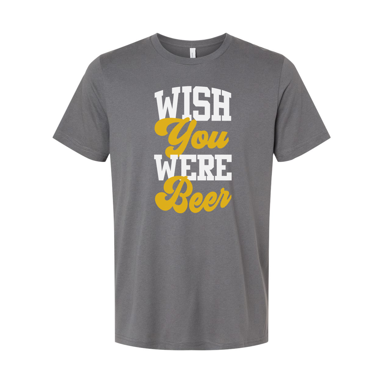 Wish You Were Beer Unisex Graphic Tee With Bold Yellow Script Typography For Casual Wear
