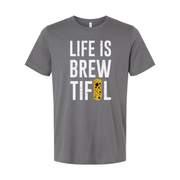 Life Is Brewtiful Beer Graphic T Shirt Unisex Short Sleeve Tee For Beer Lovers Everywhere