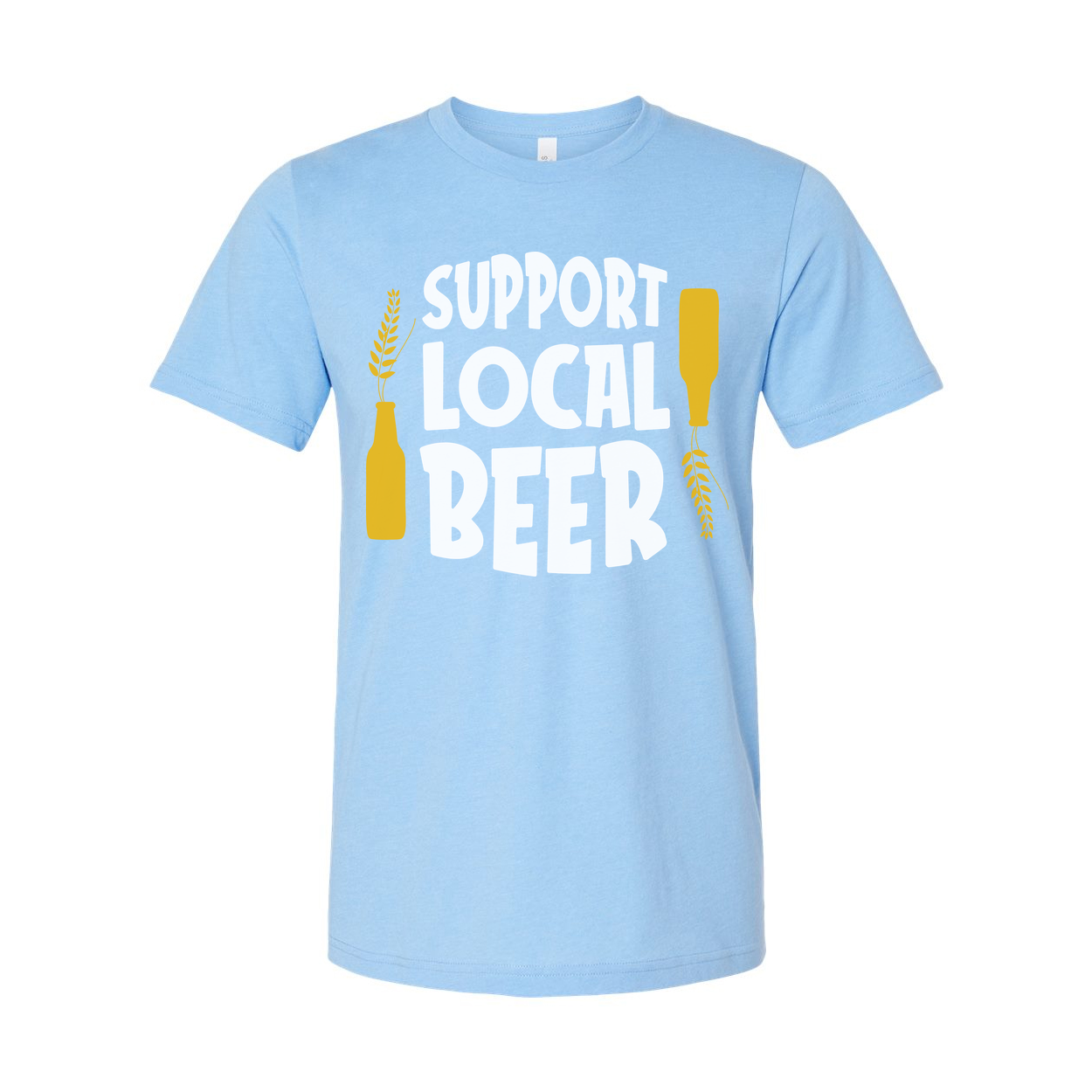 Support Local Beer Graphic Tee For Beer Enthusiasts Unisex T Shirt Casual Wear Everyday Comfort