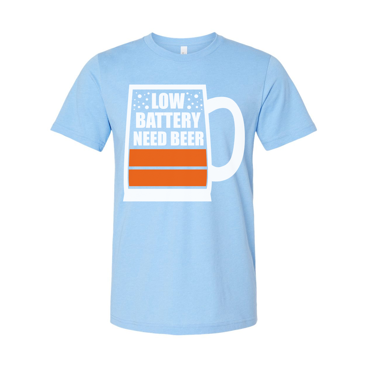 Unisex Beer Mug Graphic T Shirt With Low Battery Need Beer