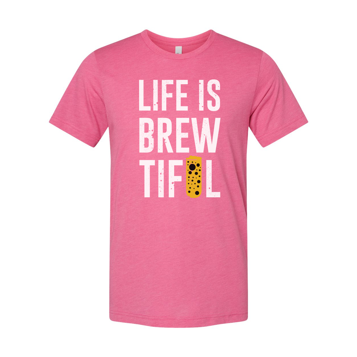 Life Is Brewtiful Beer Graphic T Shirt Unisex Short Sleeve Tee For Beer Lovers Everywhere