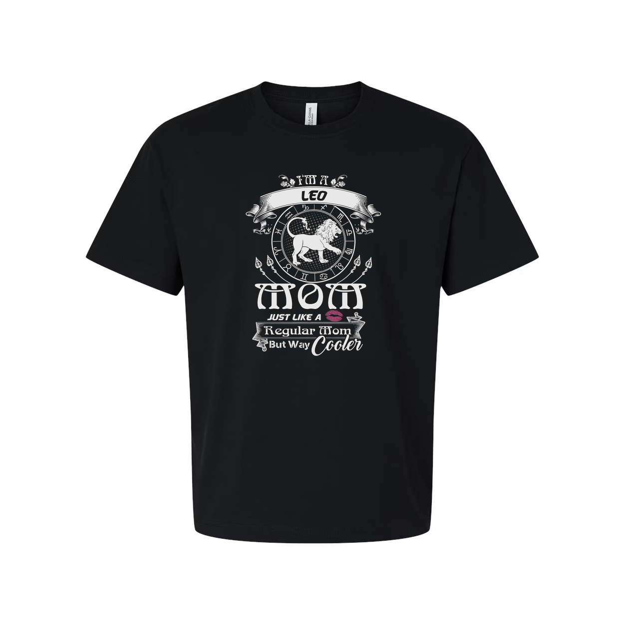 Leo Zodiac Sign T Shirt For Mom Unisex Short Sleeve Graphic Tee Just Like A Regular Mom But Way Cooler