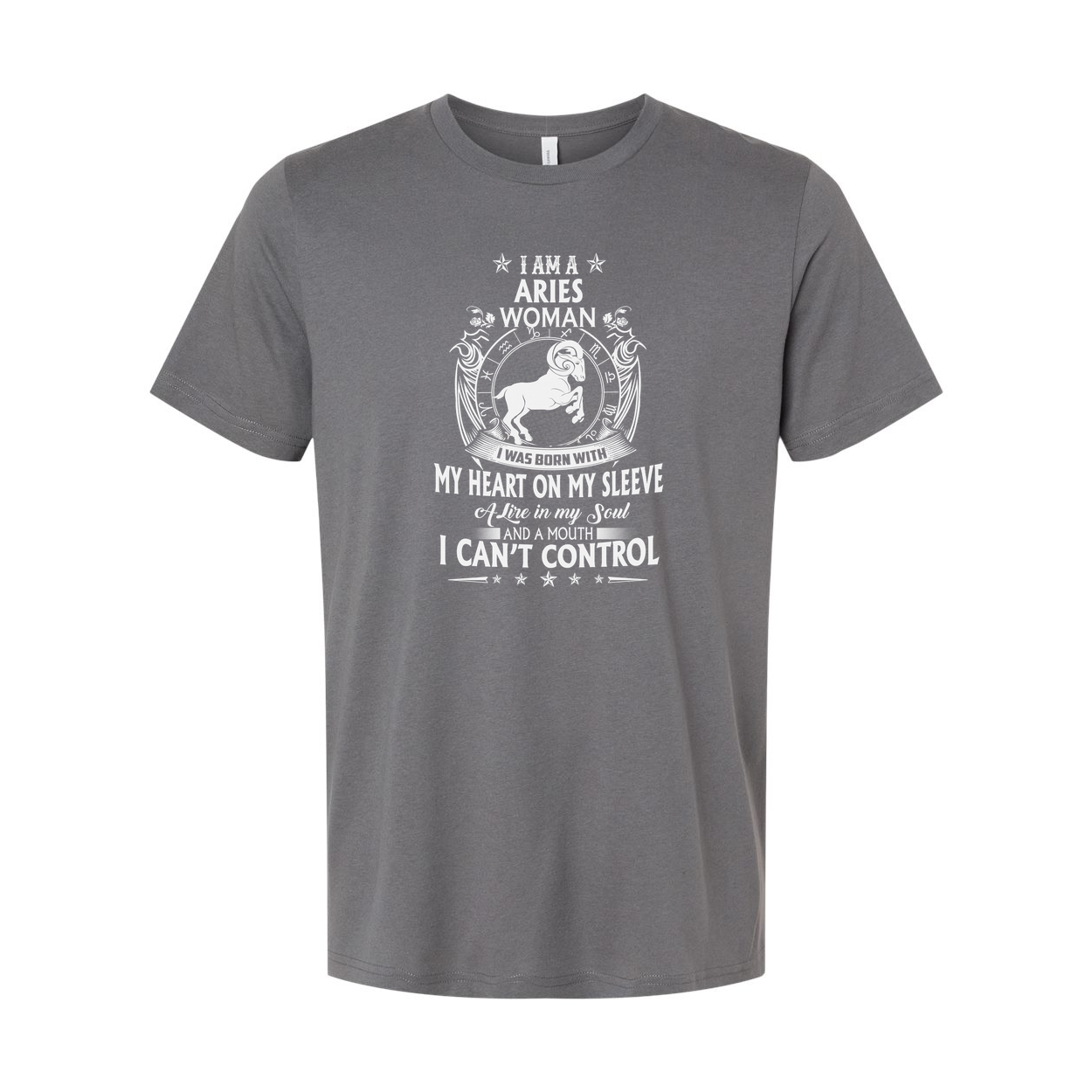 Aries Woman Zodiac Graphic Tee With Quote I Am An Aries Woman I Was Born With My Heart On My Sleeve