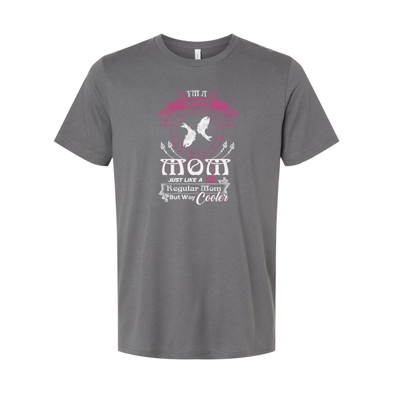 Pisces Moon Graphic Unisex T Shirt With Zodiac Wheel Design And Quote Just Like A Regular Mom But Way Cooler