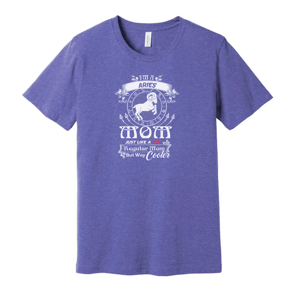Aries Zodiac Ram Graphic Tee For Moms Unisex Casual Tee With Just Like A Regular Mom But Way Cooler Phrase