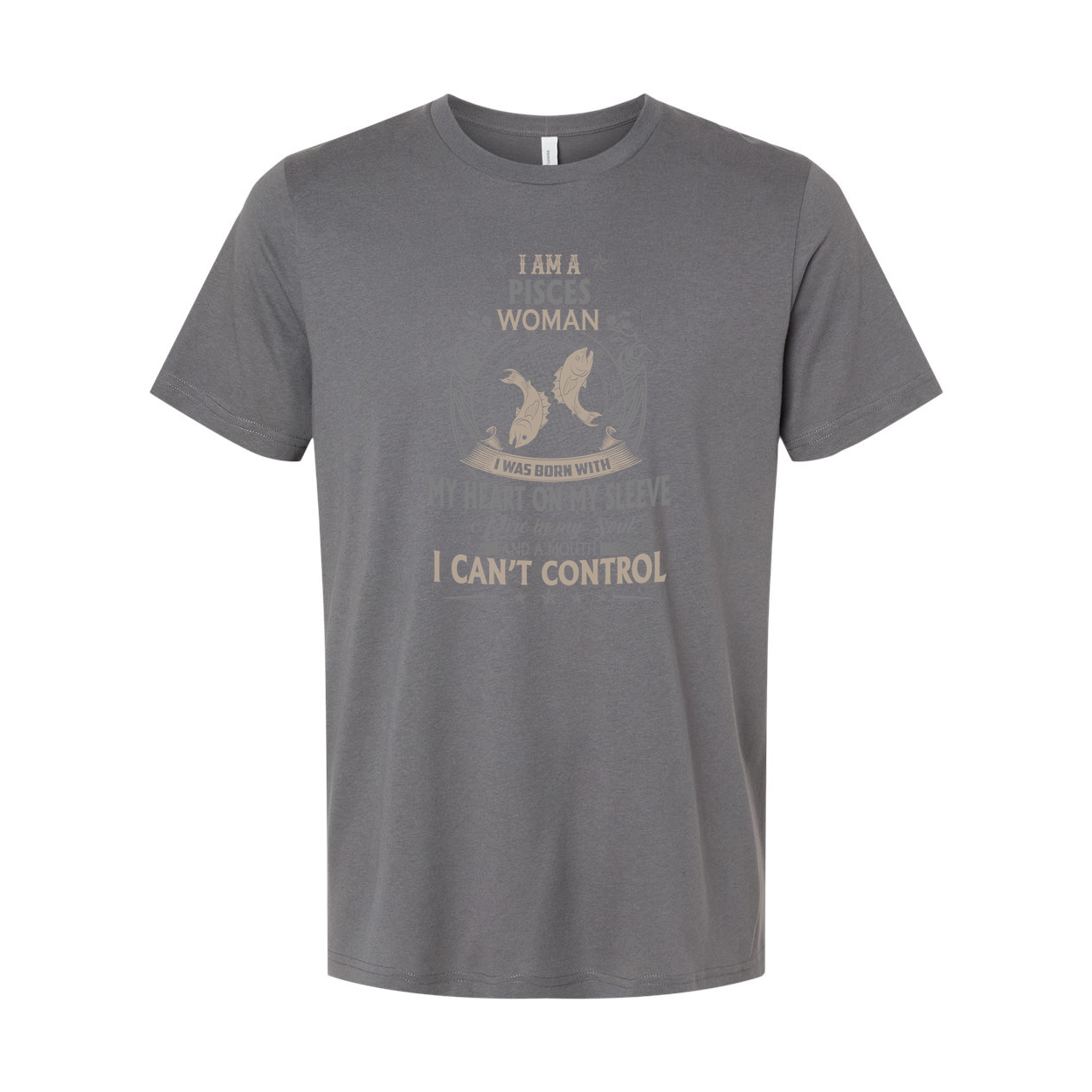 Pisces Zodiac Unisex T Shirt With Quote I Am A Pisces Woman I Was Born With My Heart On My Sleeve