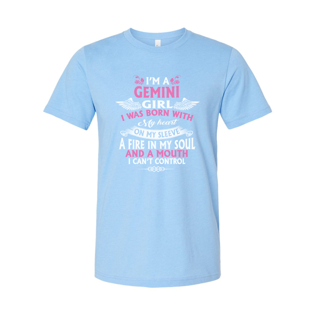 Gemini Girl Zodiac T Shirt With Quote I Was Born With A Heart On My Sleeve And A Fire In My Soul