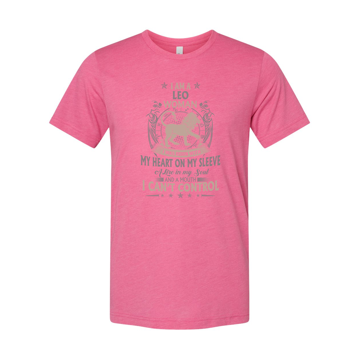 Leo Woman Zodiac T Shirt I Am A Leo Woman Born With Heart On My Sleeve And A Mouth I Cannot Control