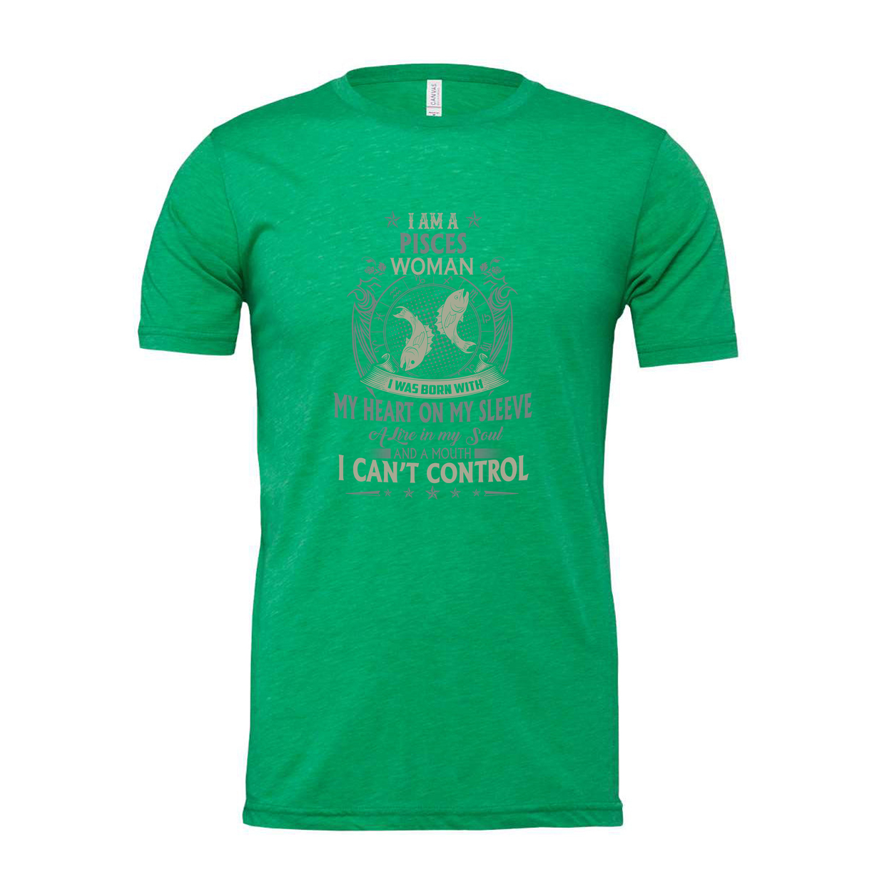 Pisces Zodiac Unisex T Shirt With Quote I Am A Pisces Woman I Was Born With My Heart On My Sleeve