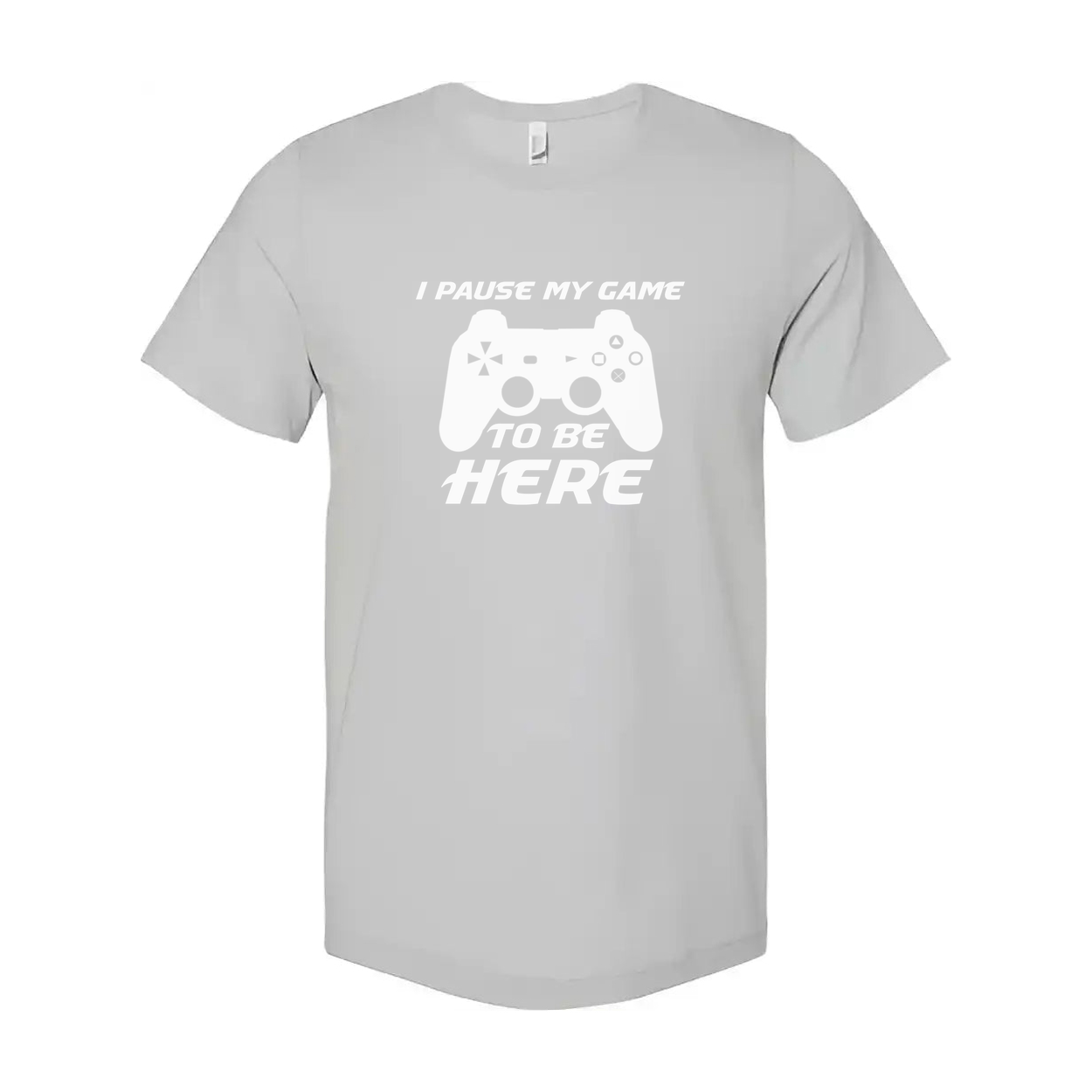 Unisex Gamer Graphic Tee With Controller Silhouette And The Phrase I Pause My Game To Be Here