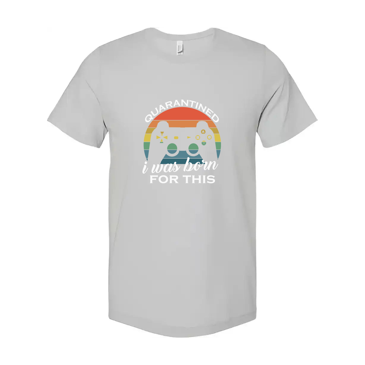 Unisex Gamer T Shirt With Rainbow Retro Controller Graphic And I Was Born For This Quote