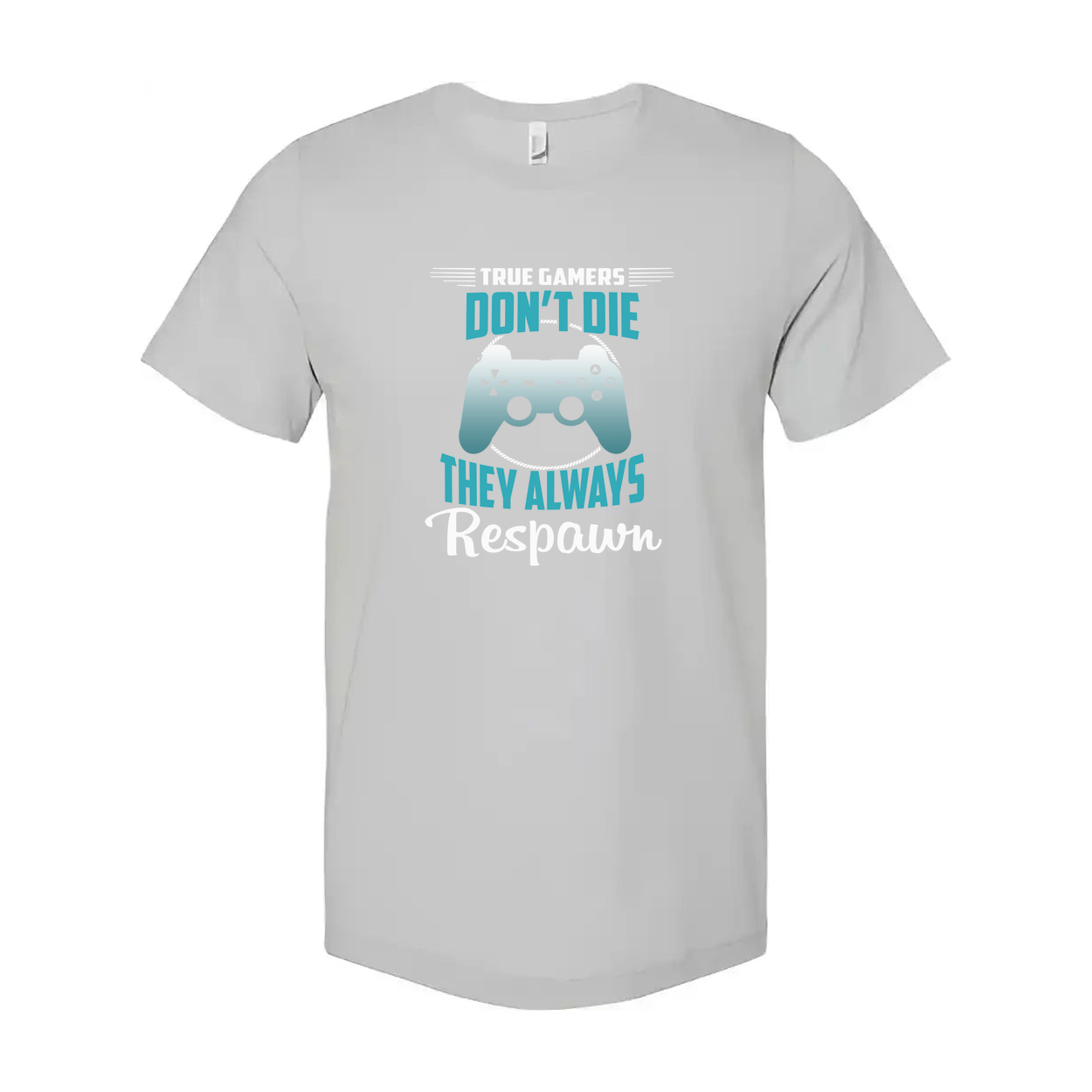 Unisex Gaming T Shirt With Dont Die They Always Respawn Controller Graphic Tee Shirt