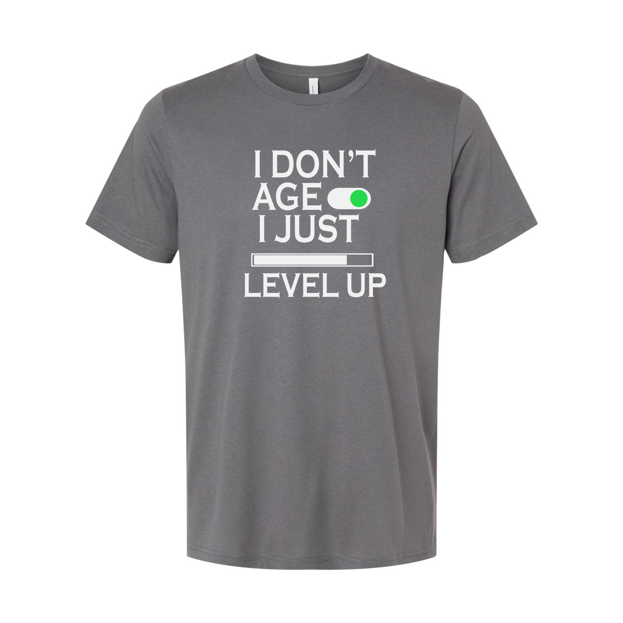 I Don't Age I Just Level Up Unisex Gamer Slogan Graphic Tee