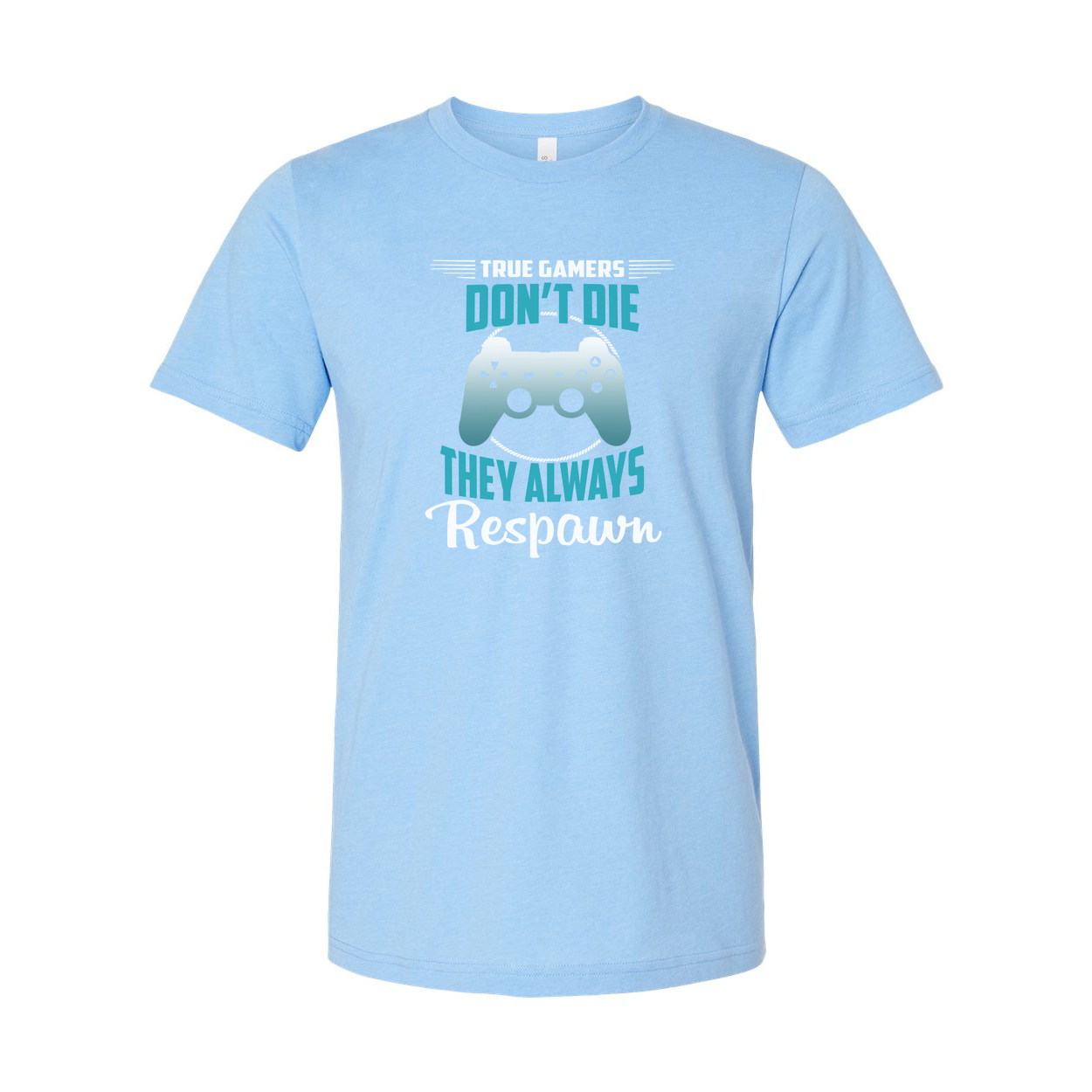 Unisex Gaming T Shirt With Dont Die They Always Respawn Controller Graphic Tee Shirt