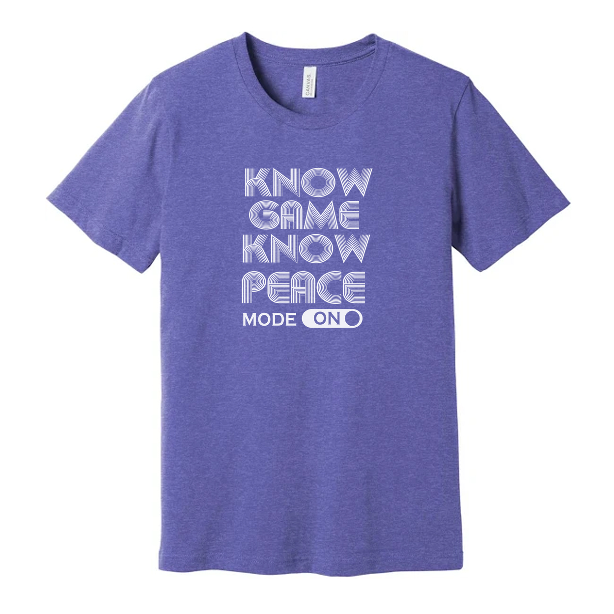 Unisex Gamer T Shirt Featuring Know Game Know Peace Mode On Print Graphic Tee Design Edition