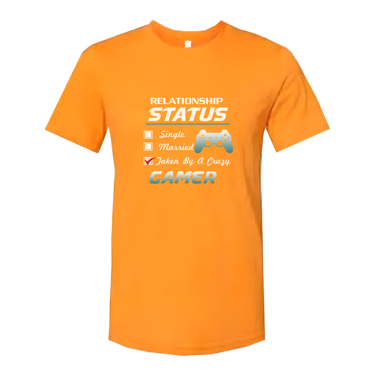 Gamer Relationship Status Unisex Graphic Tee With Controller Icon Taken By A Crazy Gamer