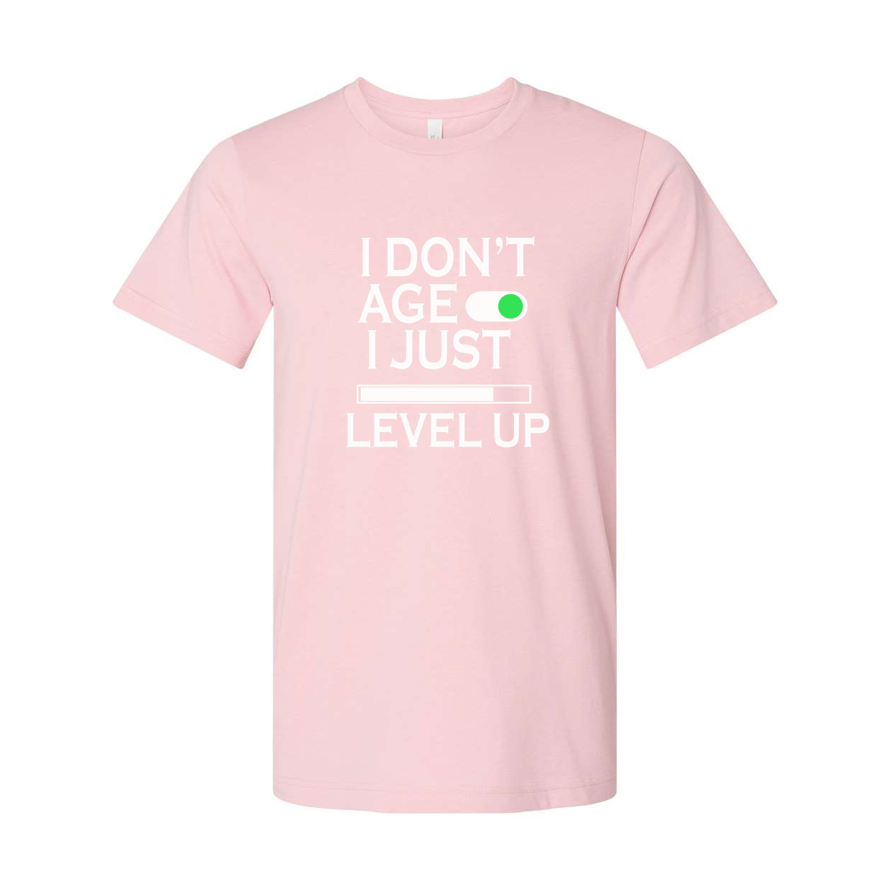 I Don't Age I Just Level Up Unisex Gamer Slogan Graphic Tee