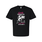 Girls Fish Better Than Boys And Look Better Doing It Graphic Tee Shirt For Women