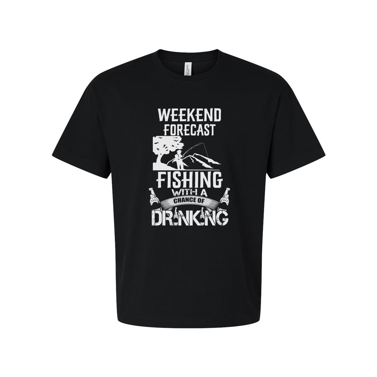 Weekend Forecast Fishing Graphic Tee With A Chance Of Drinking For Outdoor Enthusiasts