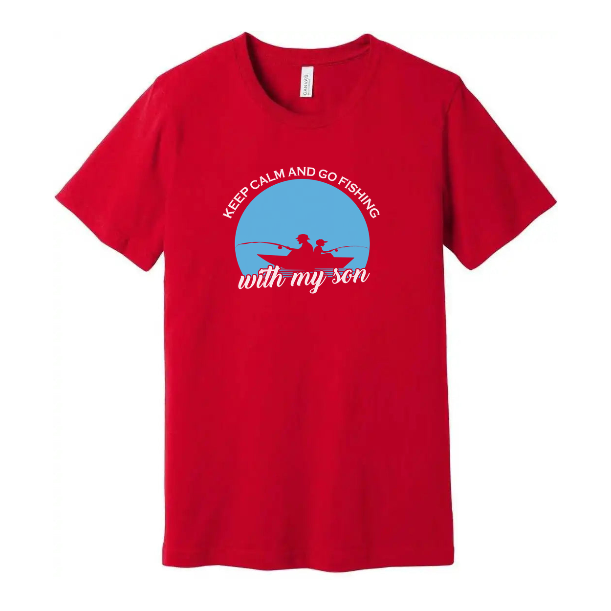 Keep Calm And Go Fishing With My Son Graphic Tee For Family Fishing Adventures And Memories