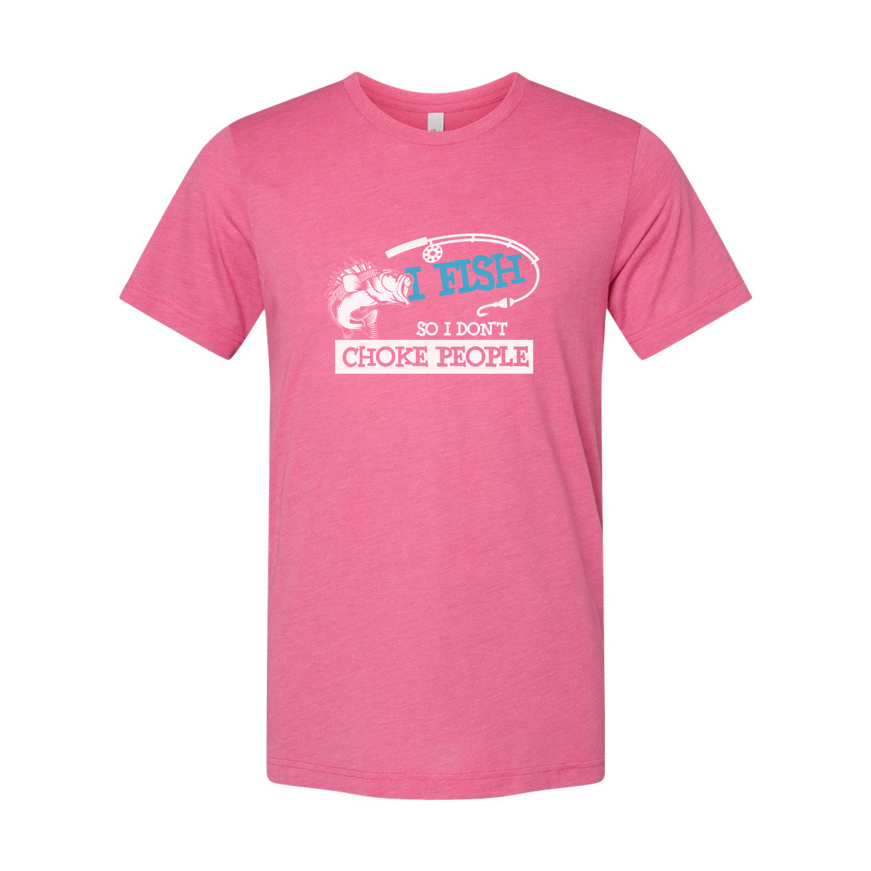 Unisex Fishing T Shirt With Humorous I Fish So I Don’t Choke People Graphic Tee For Anglers