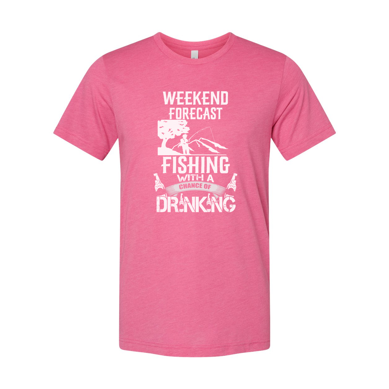 Weekend Forecast Fishing Graphic Tee With A Chance Of Drinking For Outdoor Enthusiasts